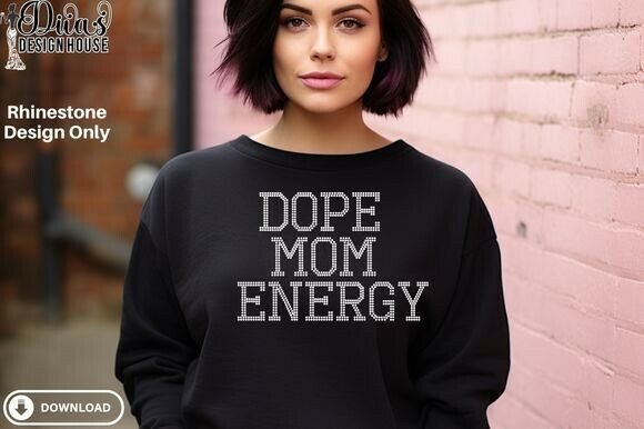 Dope Mom Energy SVG: Graphics for Crafts