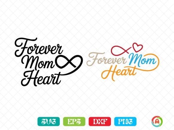 Forever Mom Heart SVG: Premium Graphics for Crafts