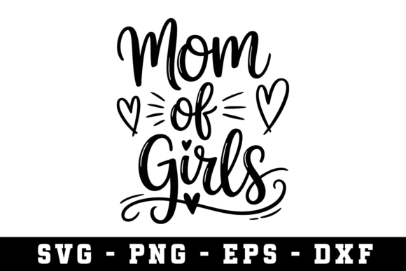 Mom of Girls SVG: A Designer's Review for Embroidery