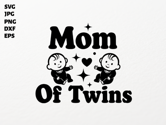 Reviewing the Mom of Twins SVG for Embroidery